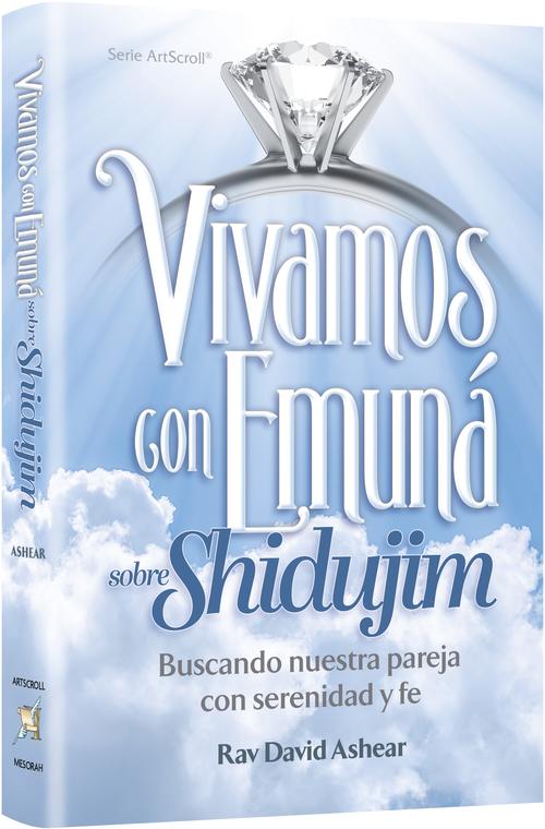 Living Emunah on Shidduchim - Spanish Edition