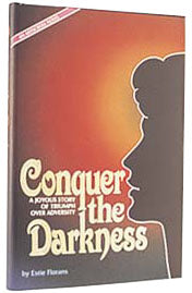 CONQUER THE DARKNESS (Hard cover)