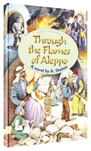 THROUGH THE FLAMES OF ALEPPO (H/C)