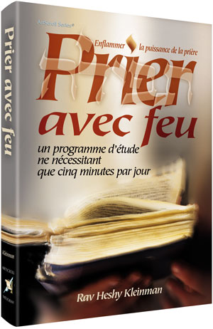 PRAYING WITH FIRE - FRENCH EDITION (H/C)