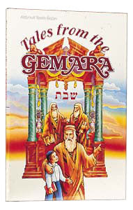 TALES FROM THE GEMARA -2- SHABBOS (H/C)