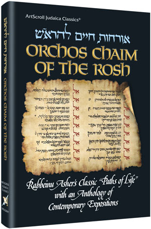 ORCHOS CHAIM OF THE ROSH (Hard cover)