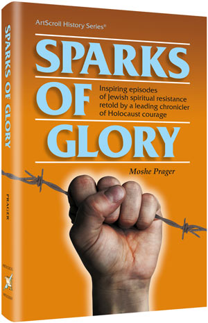 SPARKS OF GLORY   (Hard cover)