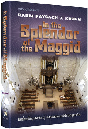 IN THE SPLENDOR OF THE MAGGID (H/C)