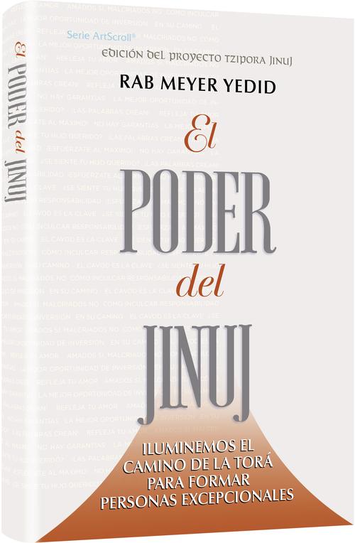 The Power of Chinuch - Spanish Edition