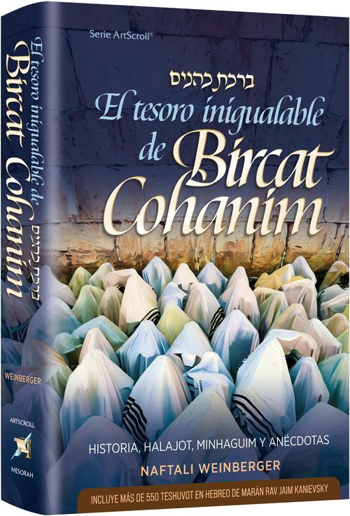 The Priceless Treasure of Bircas Kohanim - Spanish Edition