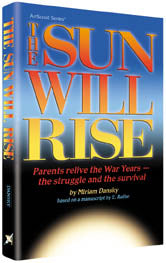 THE SUN WILL RISE  (PB)