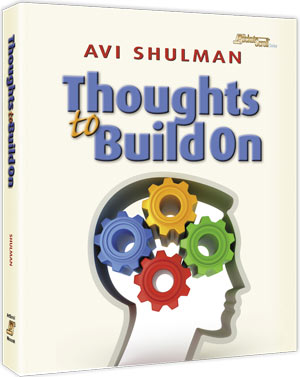 THOUGHTS TO BUILD ON [Avi Shulman]