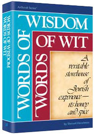 WORDS OF WISDOM, WORDS OF WIT (Hard cover)